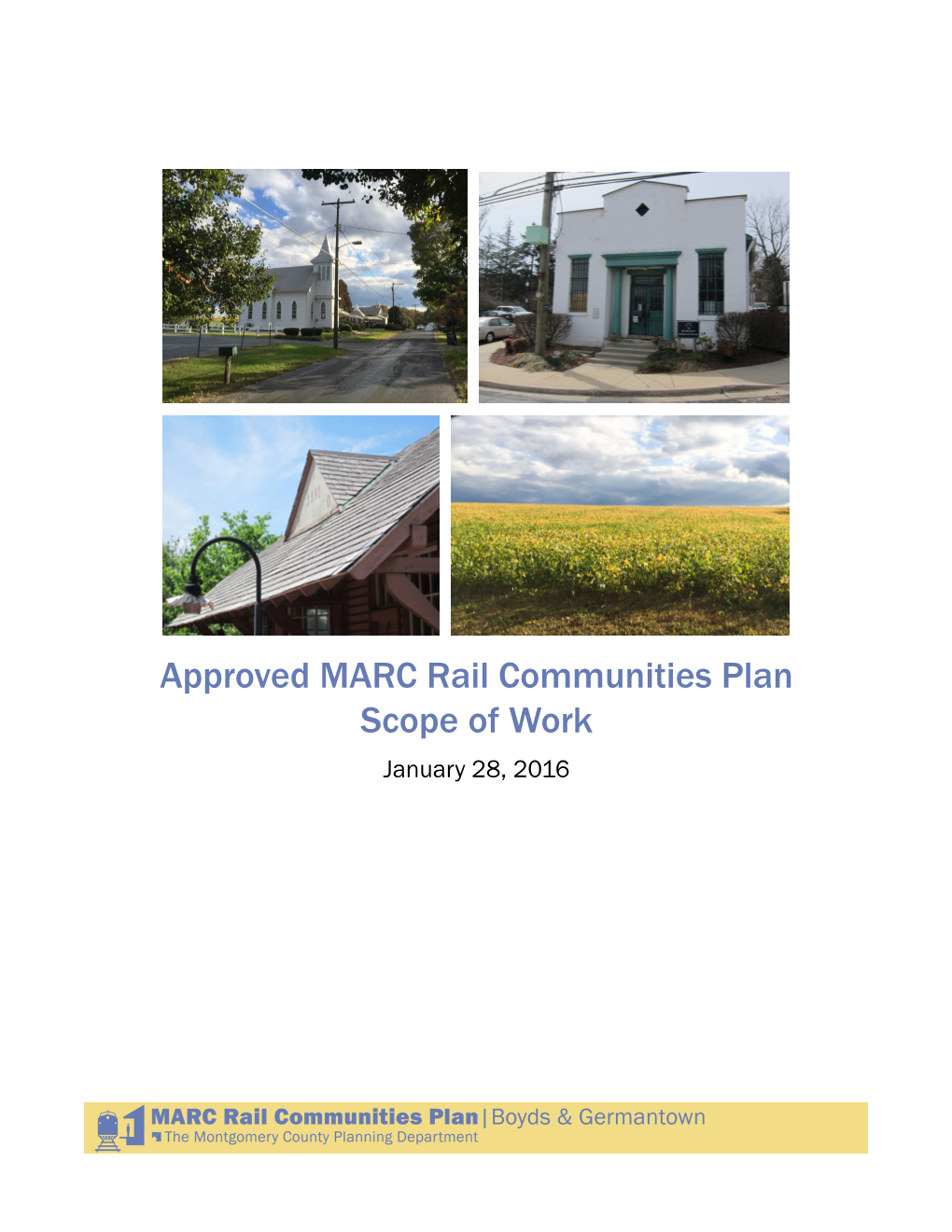 Approved MARC Rail Communities Plan Scope of Work January 28, 2016 CONTENTS