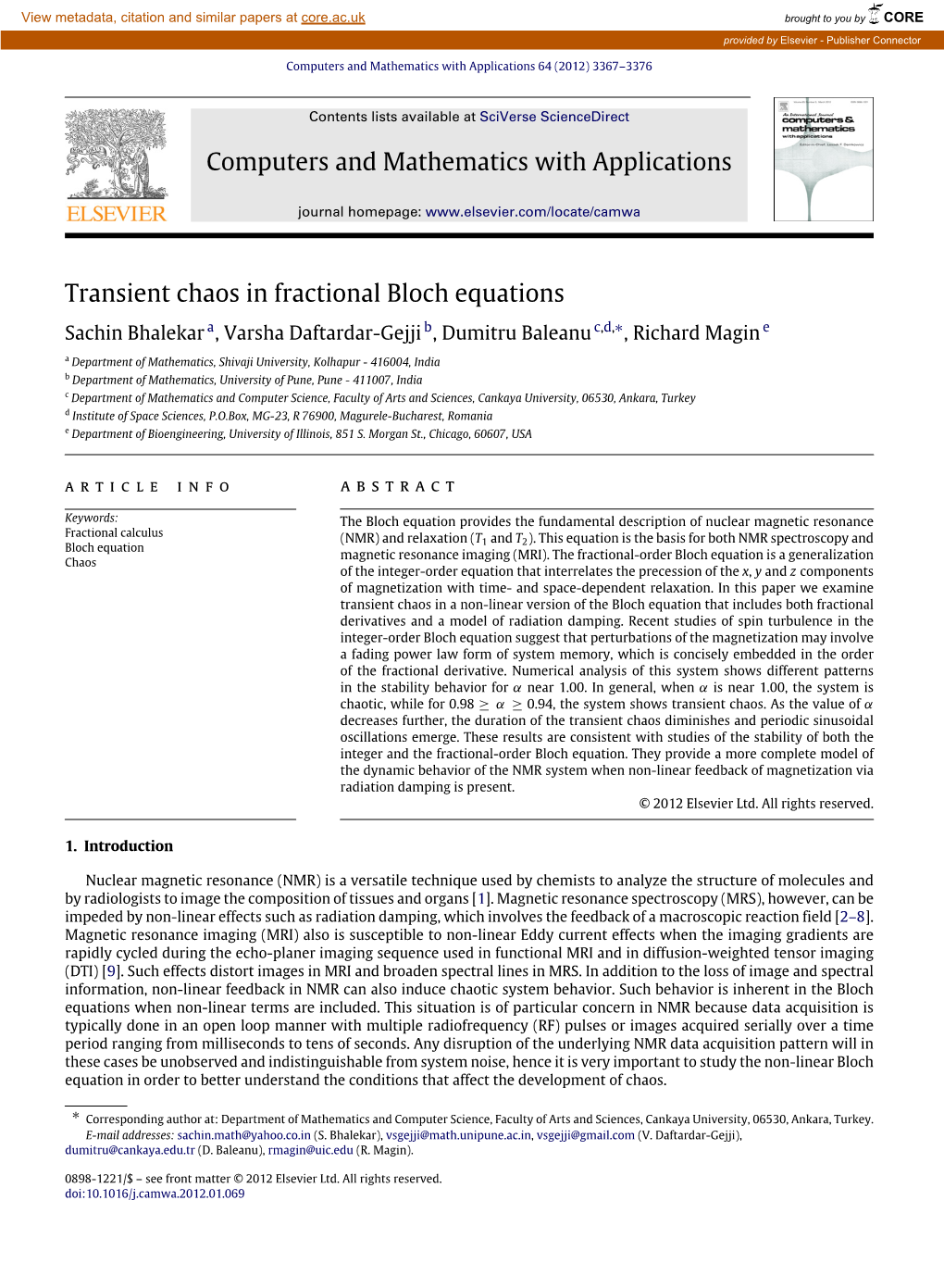 Transient Chaos in Fractional Bloch Equations Sachin Bhalekar A, Varsha Daftardar-Gejji B, Dumitru Baleanu C,D,∗, Richard Magin E