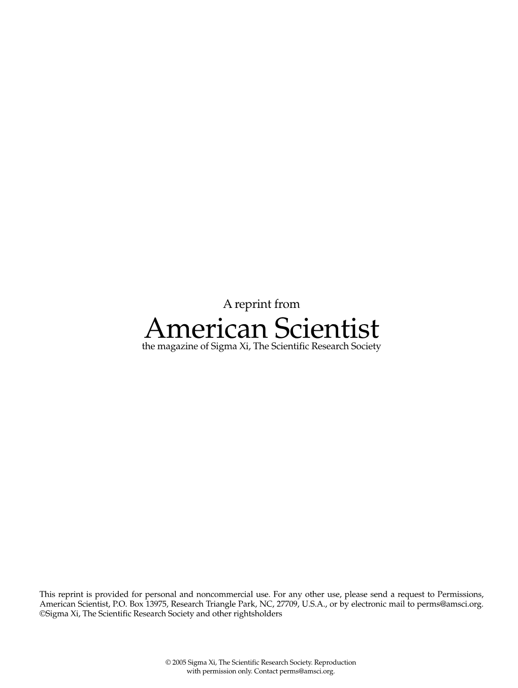 American Scientist the Magazine of Sigma Xi, the Scientific Research Society