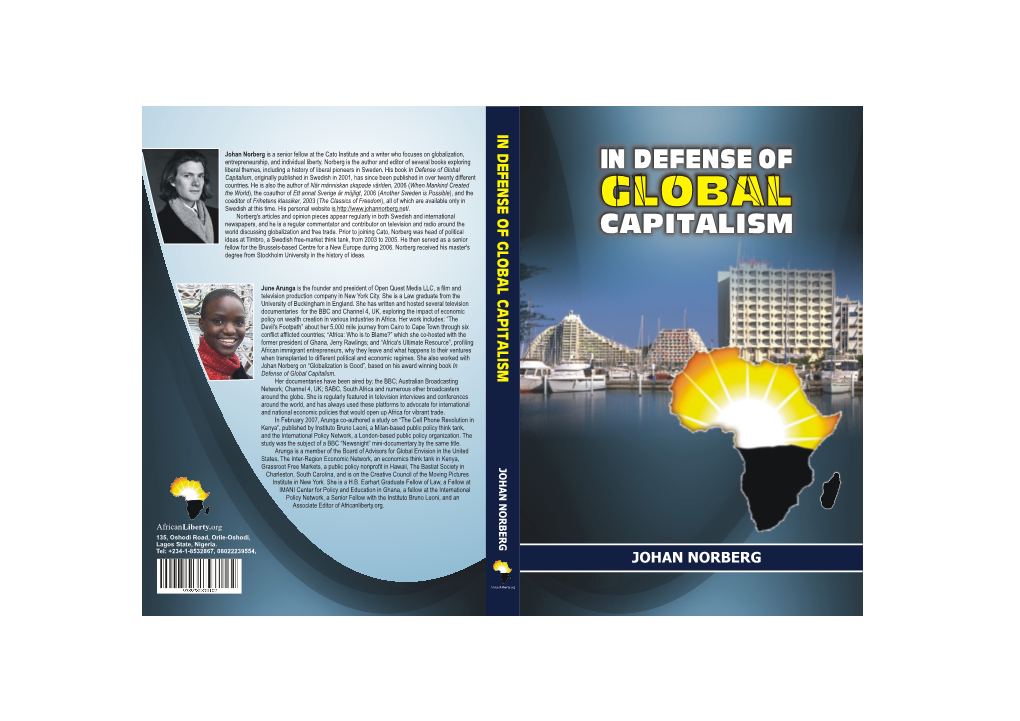 Johan Norberg Is a Senior Fellow at the Cato Institute and a Writer Who Focuses on Globalization, Entrepreneurship, and Individual Liberty