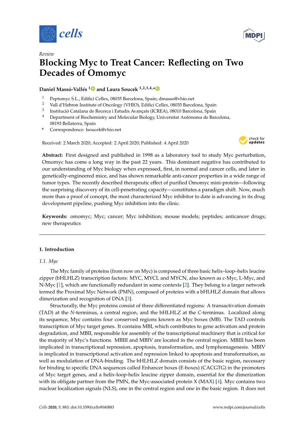 Blocking Myc to Treat Cancer: Reﬂecting on Two Decades of Omomyc