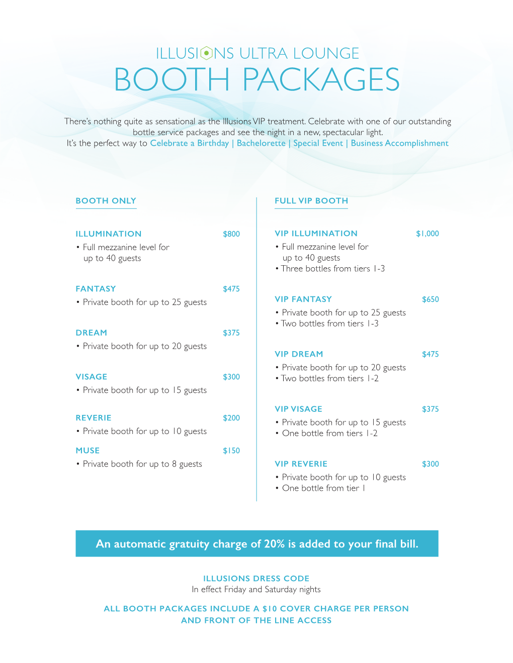 Be a VIP with an Illusions Booth Package