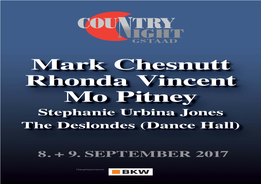 Mark Chesnutt Rhonda Vincent Mo Pitney Stephanie Urbina Jones the Deslondes (Dance Hall)