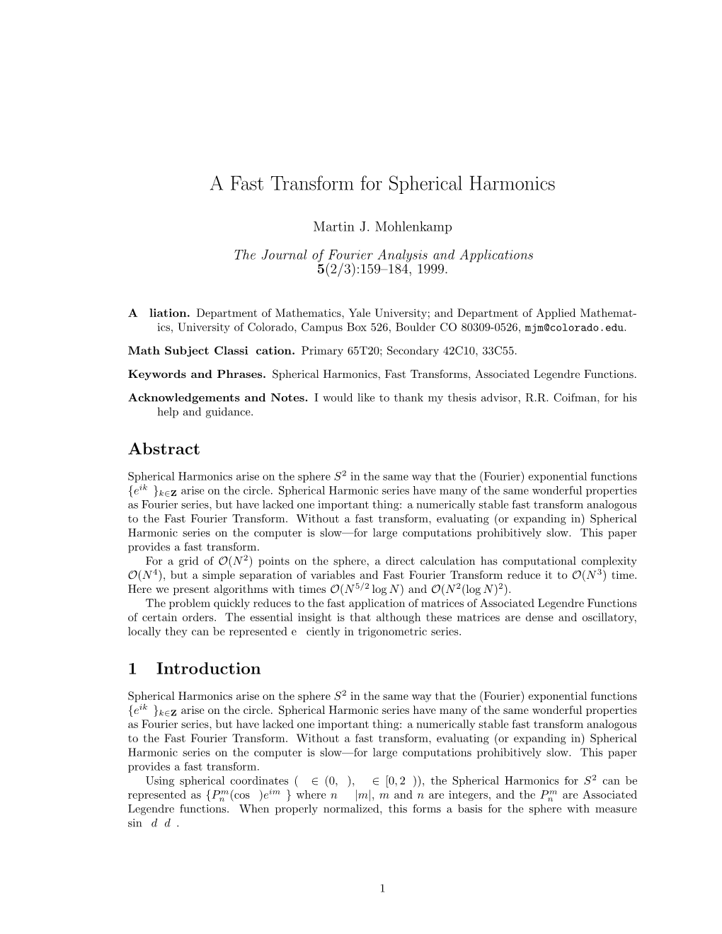 A Fast Transform for Spherical Harmonics