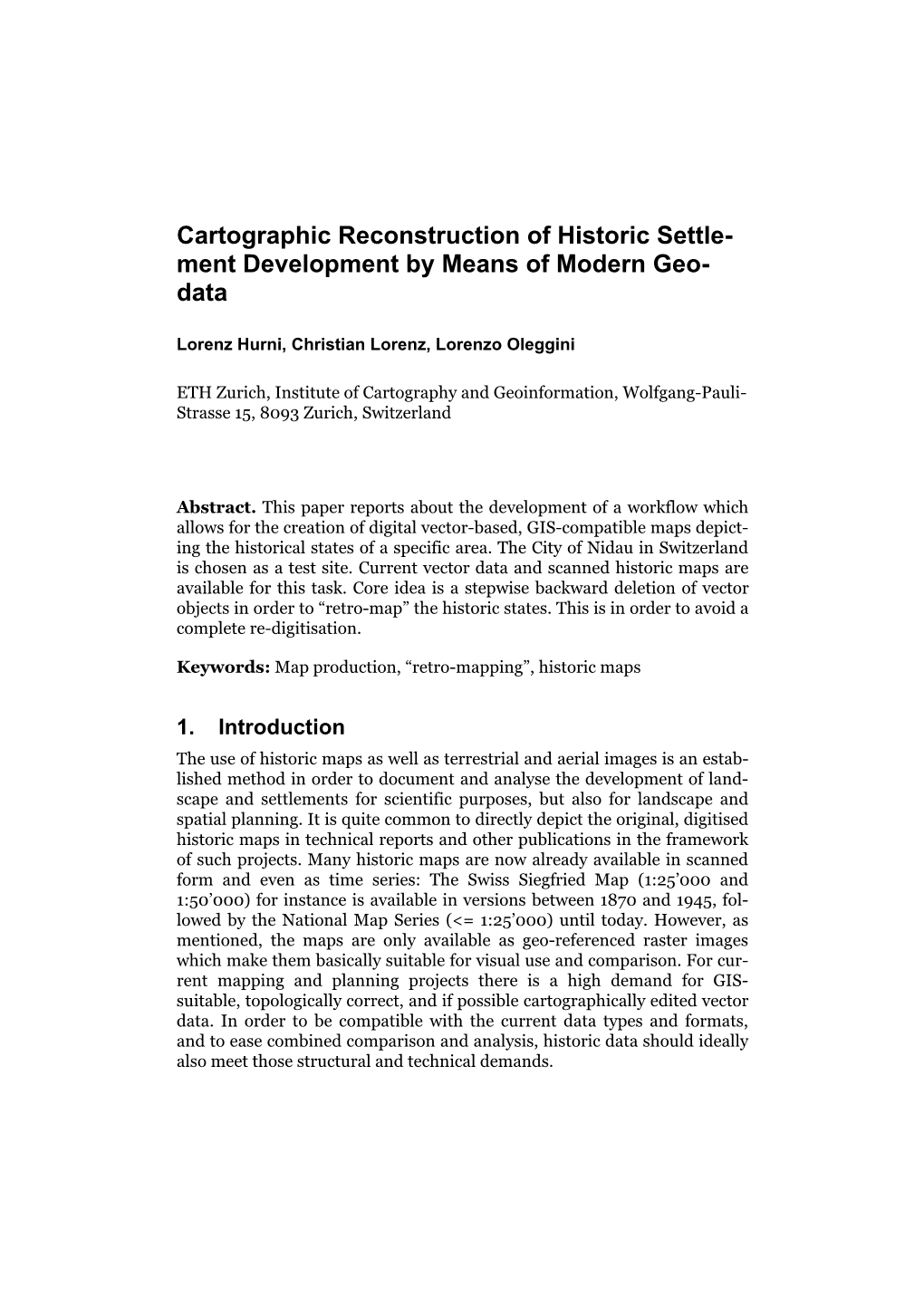 Cartographic Reconstruction of Historic Settle- Ment Development by Means of Modern Geo- Data