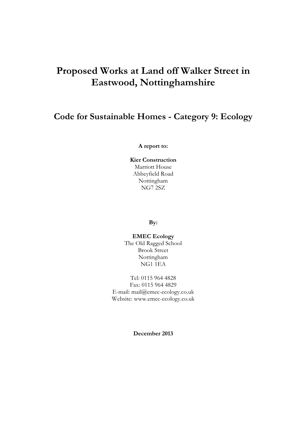 Proposed Works at Land Off Walker Street in Eastwood, Nottinghamshire