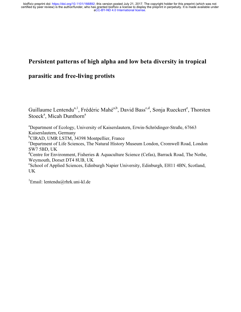 Persistent Patterns of High Alpha and Low Beta Diversity in Tropical