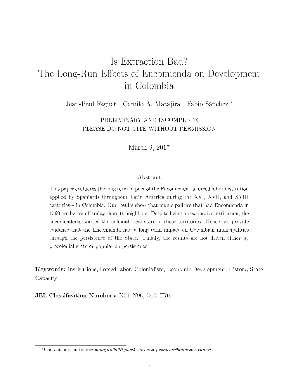 The Long-Run E Ects of Encomienda on Development in Colombia