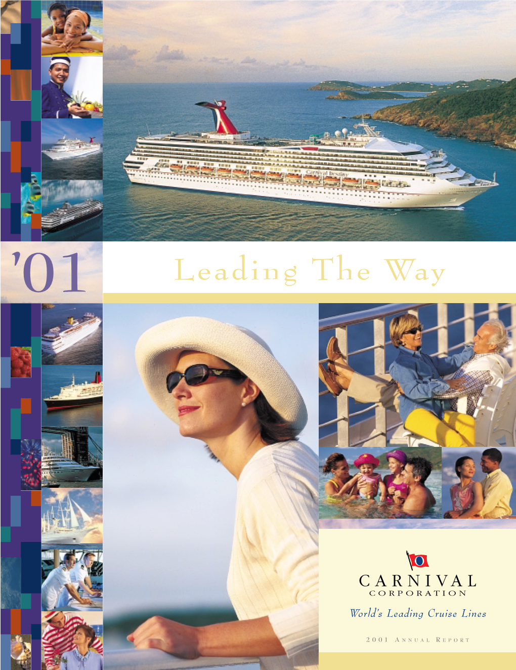 CARNIVAL CORPORATION World’S Leading Cruise Lines