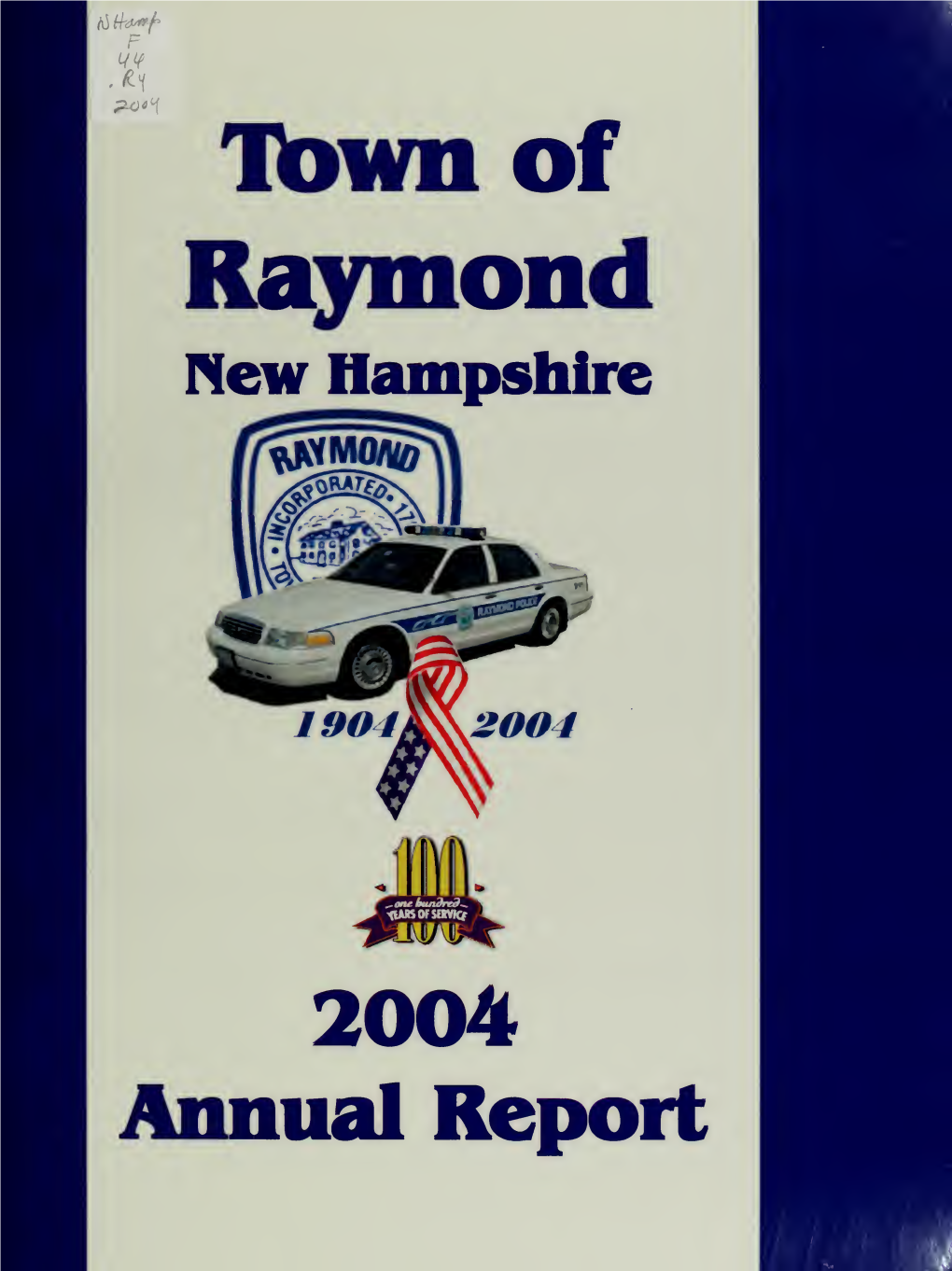 Annual Report of the Town of Raymond, New Hampshire
