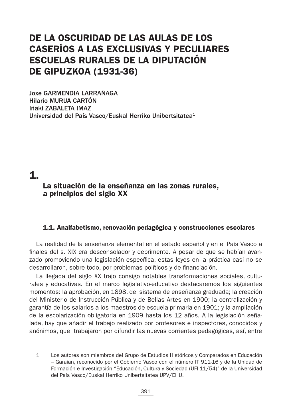 De La Oscuridad De Las Aulas De Los Caseríos a Las Exclusivas Y Peculiares Escuelas Rurales De La Diputación De Gipuzkoa (1931-36)