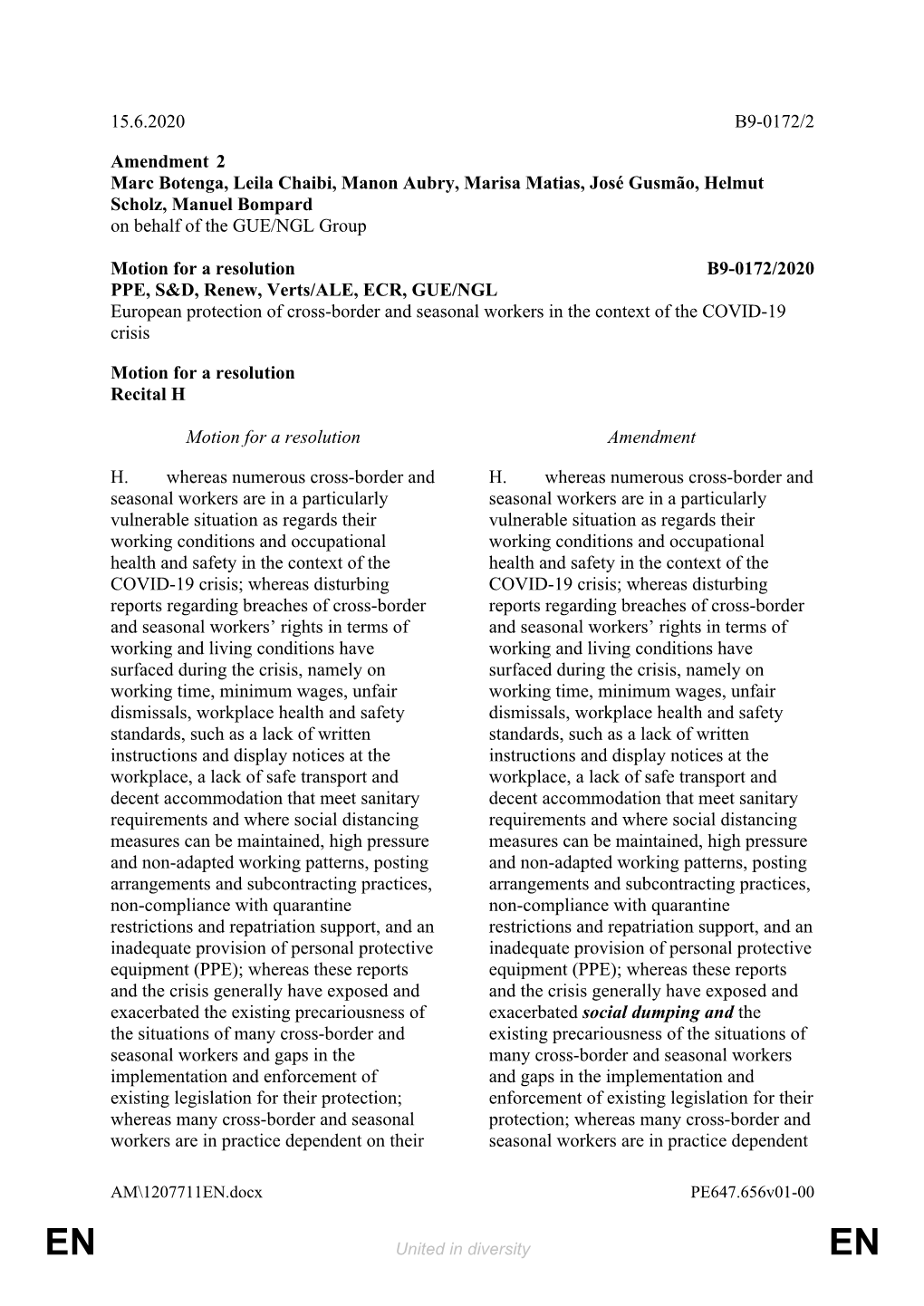 15.6.2020 B9-0172/2 Amendment 2 Marc Botenga, Leila Chaibi, Manon Aubry, Marisa Matias, José Gusmão, Helmut Scholz, Manuel