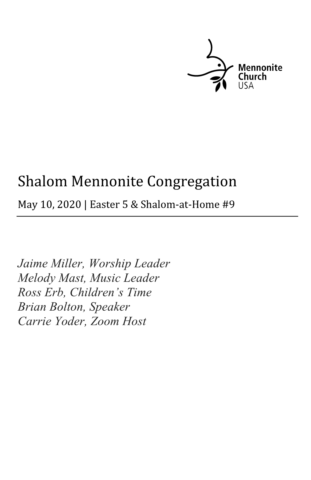 Shalom Mennonite Congregation May 10, 2020 | Easter 5 & Shalom-At-Home #9