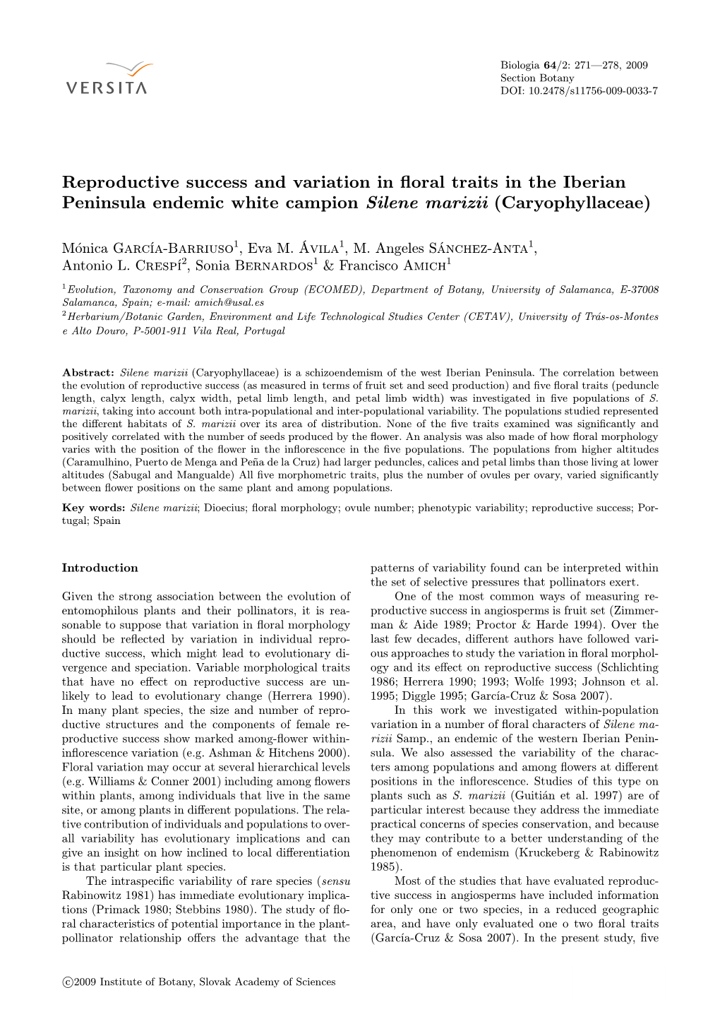 Reproductive Success and Variation in Floral Traits in The