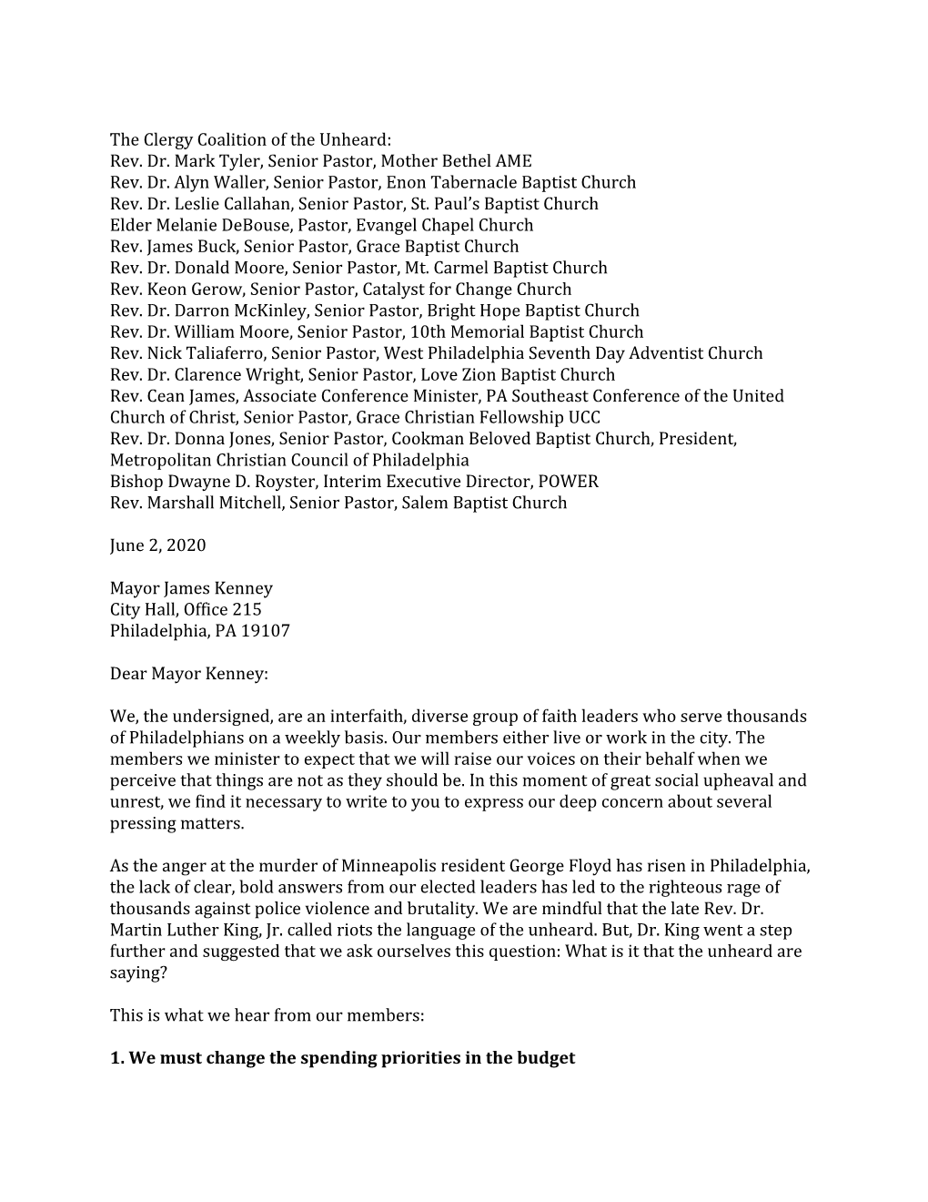 The Clergy Coalition of the Unheard: Rev. Dr. Mark Tyler, Senior Pastor, Mother Bethel AME Rev. Dr. Alyn Waller, Senior Pastor, Enon Tabernacle Baptist Church Rev