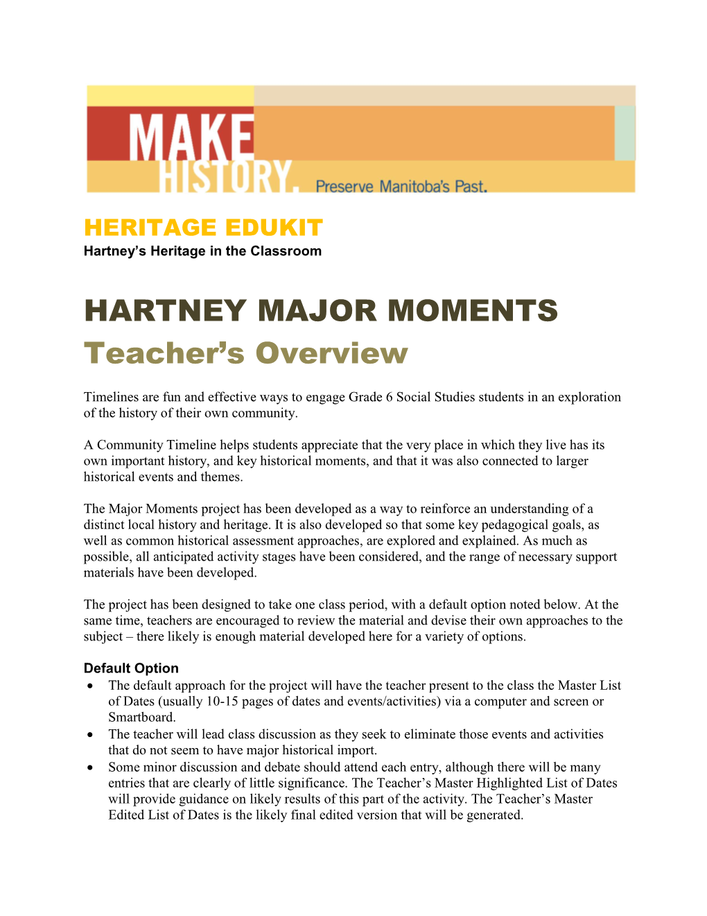 Hartney Heritage Edukit: Part 2 Major Moments, Heritage Manitoba