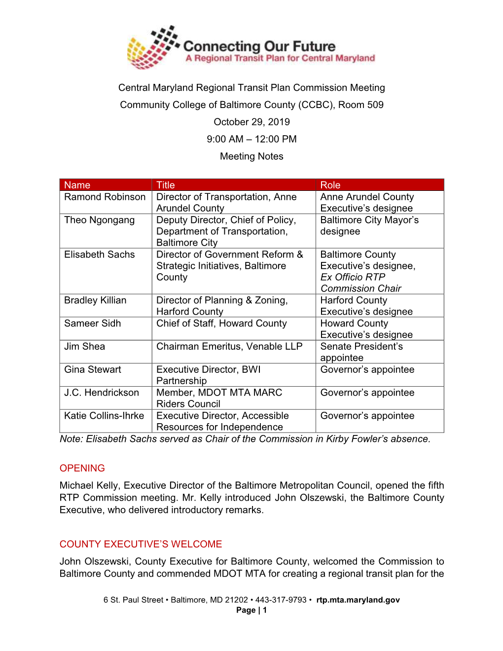 Central Maryland Regional Transit Plan Commission Meeting Community College of Baltimore County (CCBC), Room 509 October 29, 2019 9:00 AM – 12:00 PM Meeting Notes