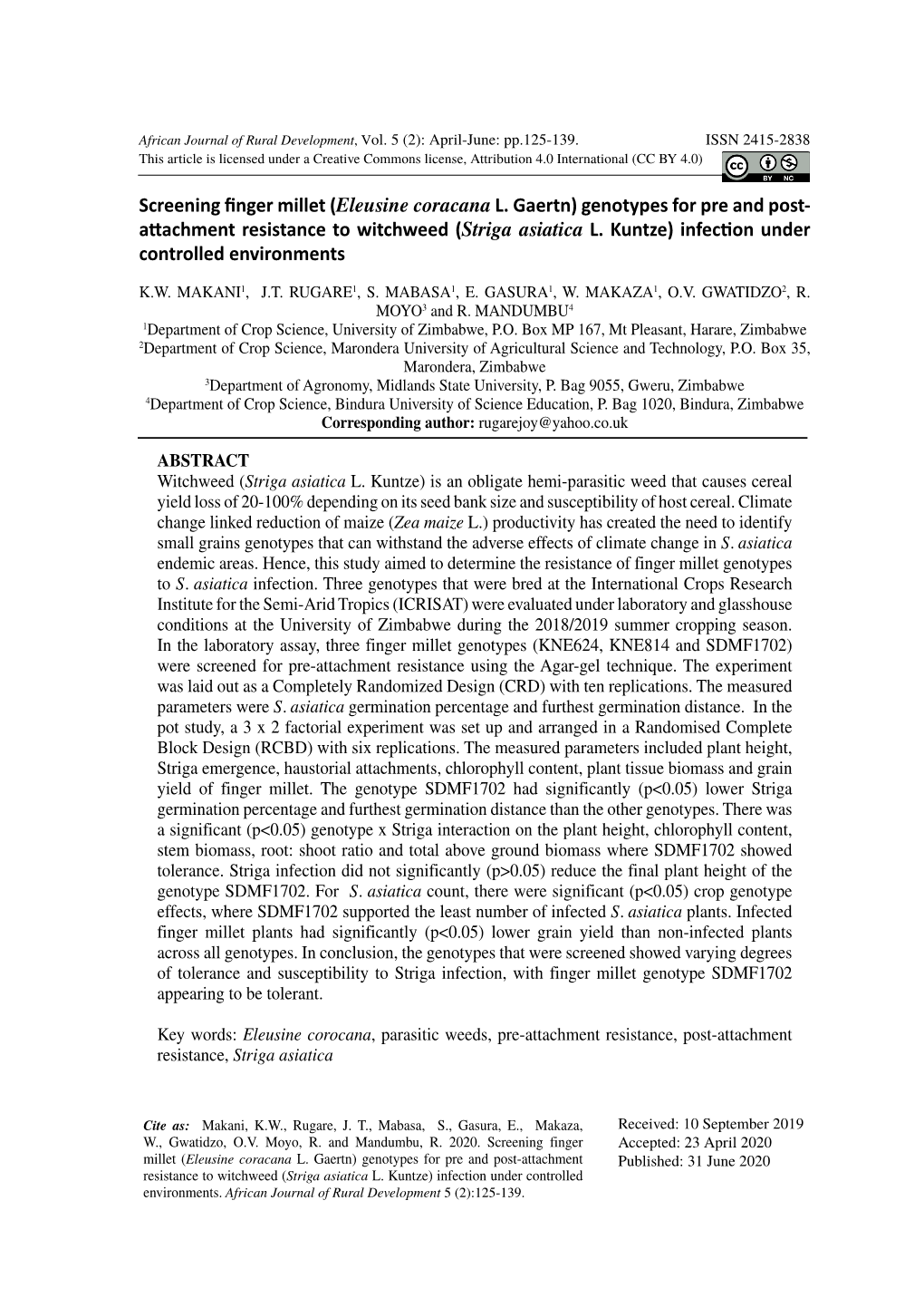 Screening Finger Millet (Eleusine Coracana L. Gaertn) Genotypes for Pre and Post-Attachment Resistance to Witchweed RÉSUMÉ L’Herbe-Sorcière (Striga Asiatica L