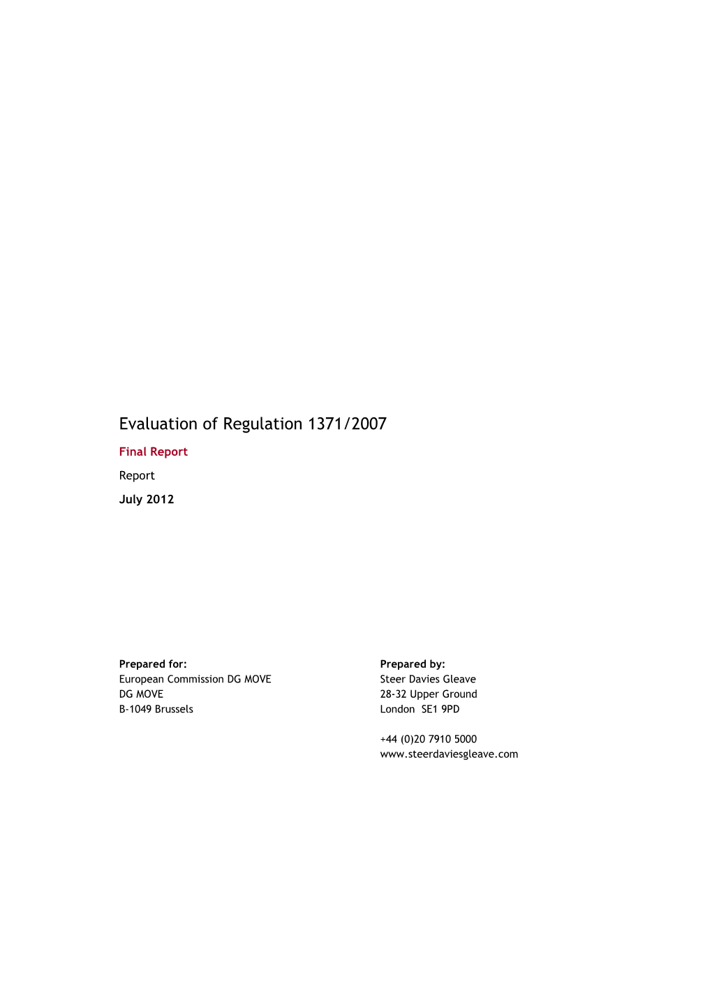 Evaluation of Regulation 1371/2007