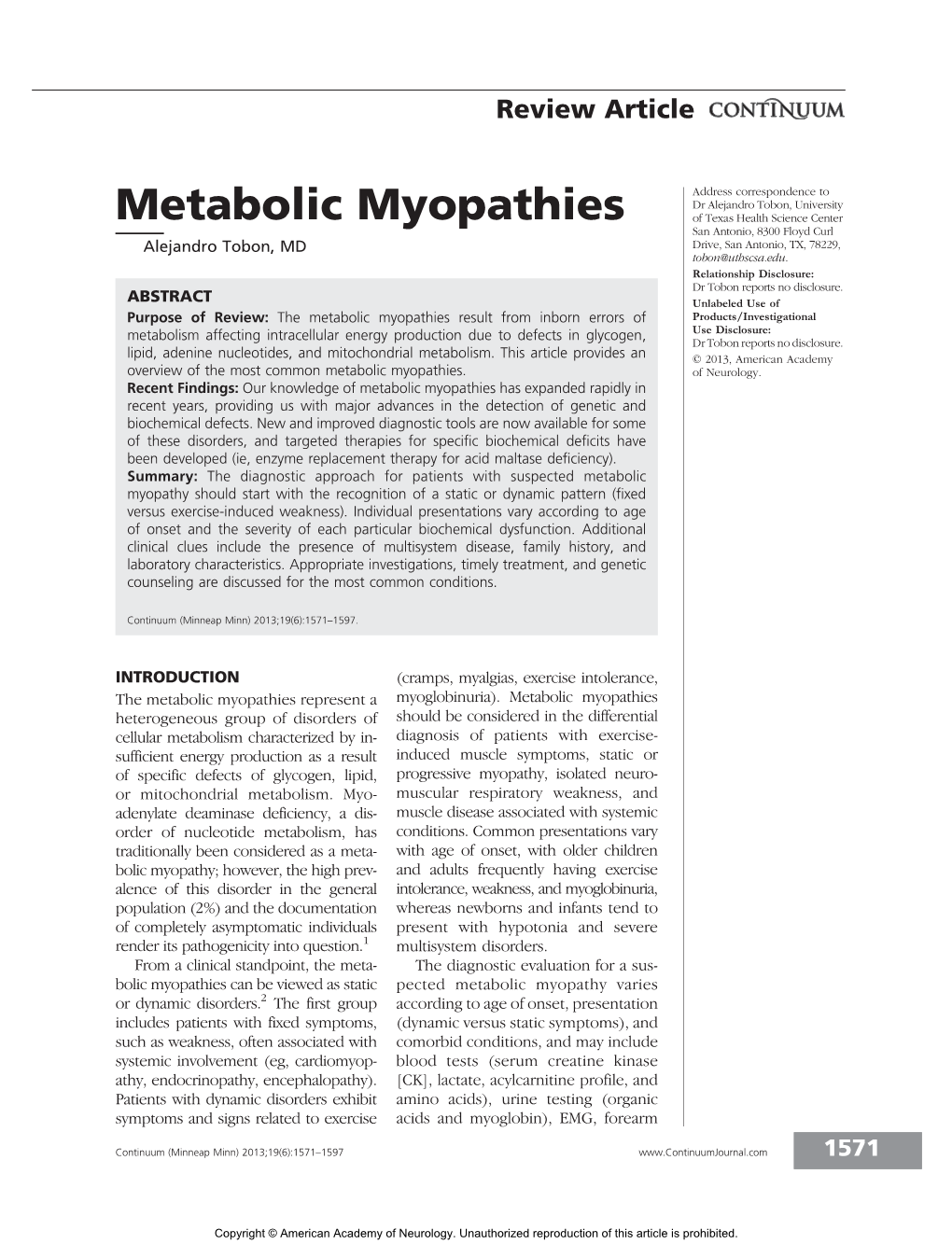 Metabolic Myopathies of Texas Health Science Center San Antonio, 8300 Floyd Curl Alejandro Tobon, MD Drive, San Antonio, TX, 78229, Tobon@Uthscsa.Edu