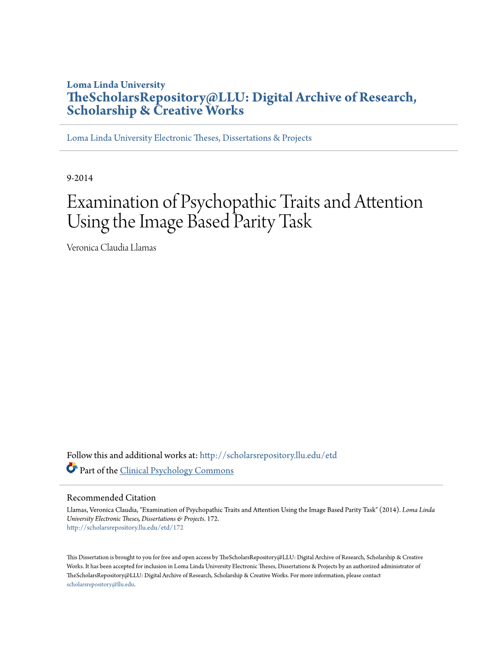 Examination of Psychopathic Traits and Attention Using the Image Based Parity Task Veronica Claudia Llamas