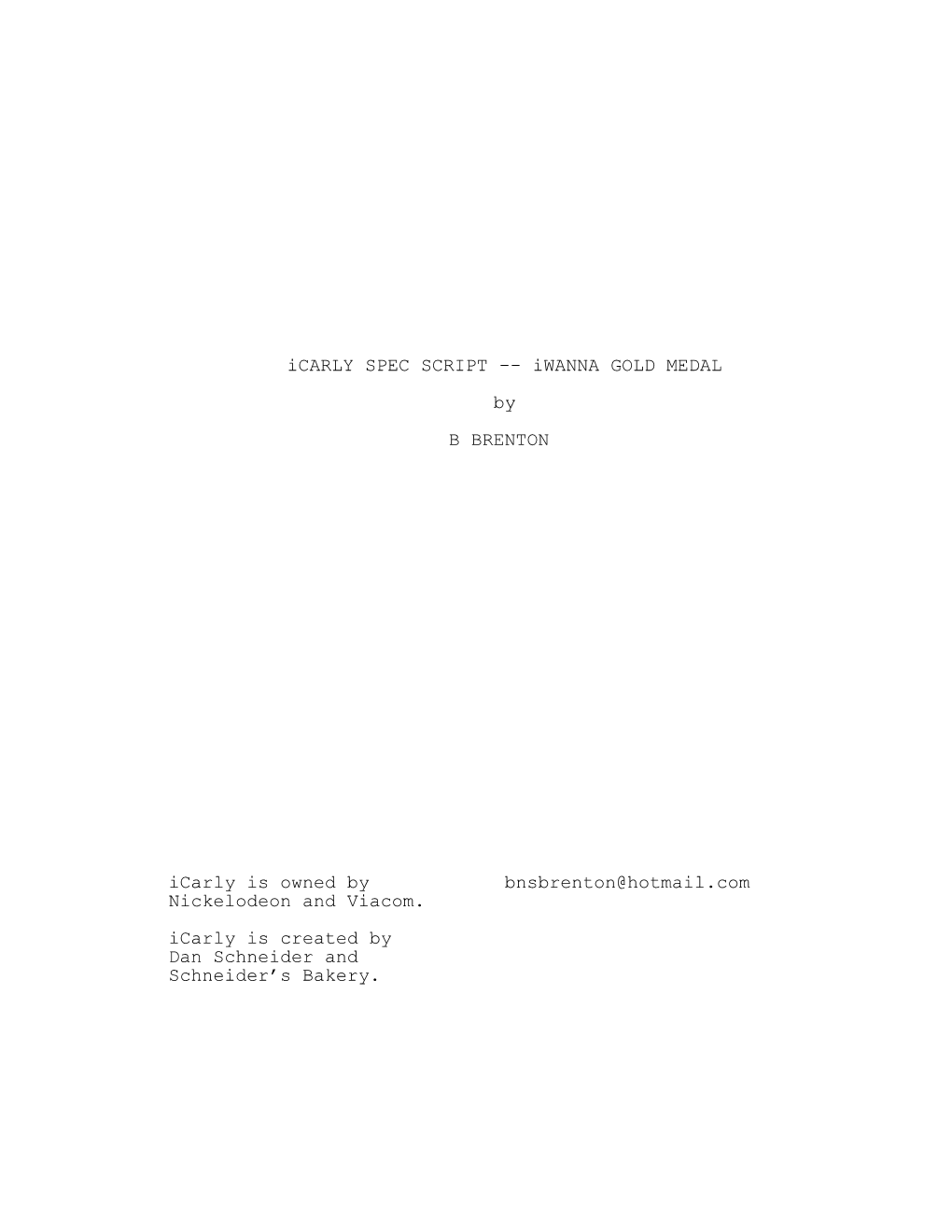 Icarly SPEC SCRIPT -- Iwanna GOLD MEDAL by B BRENTON