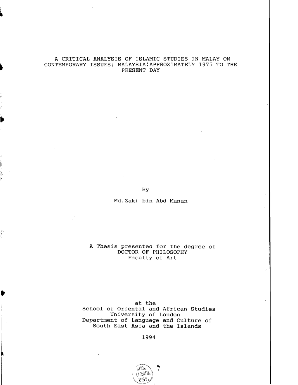 A Critical Analysis of Islamic Studies in Malay on Contemporary Issues; Malaysia*.Approximately 1975 to the Present Day