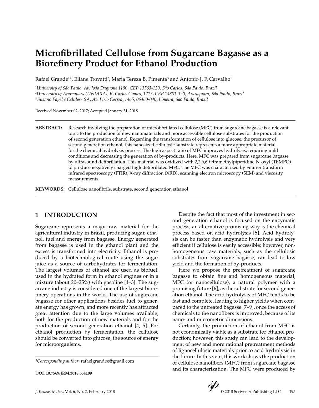 Microfibrillated Cellulose from Sugarcane Bagasse As a Biorefinery Product for Ethanol Production