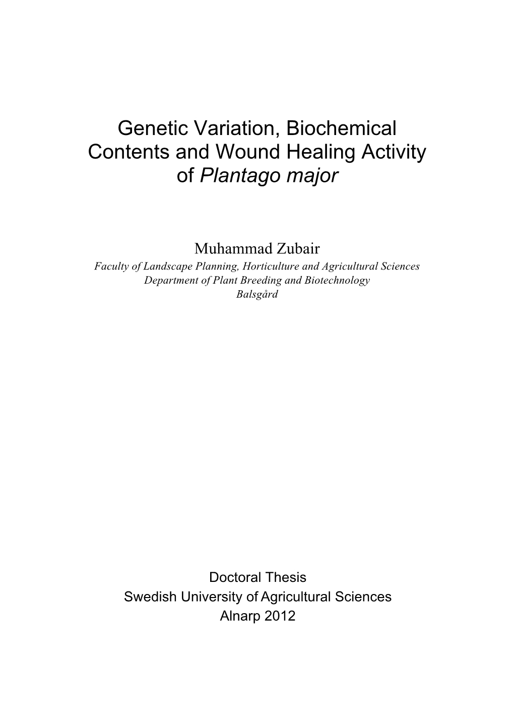 Genetic Variation, Biochemical Contents and Wound Healing Activity of Plantago Major