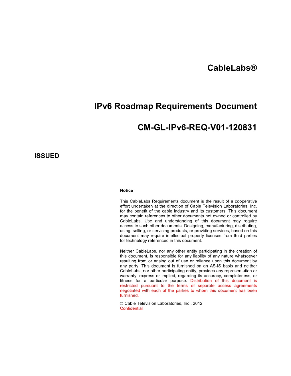 Cablelabs® Ipv6 Roadmap Requirements Document CM-GL