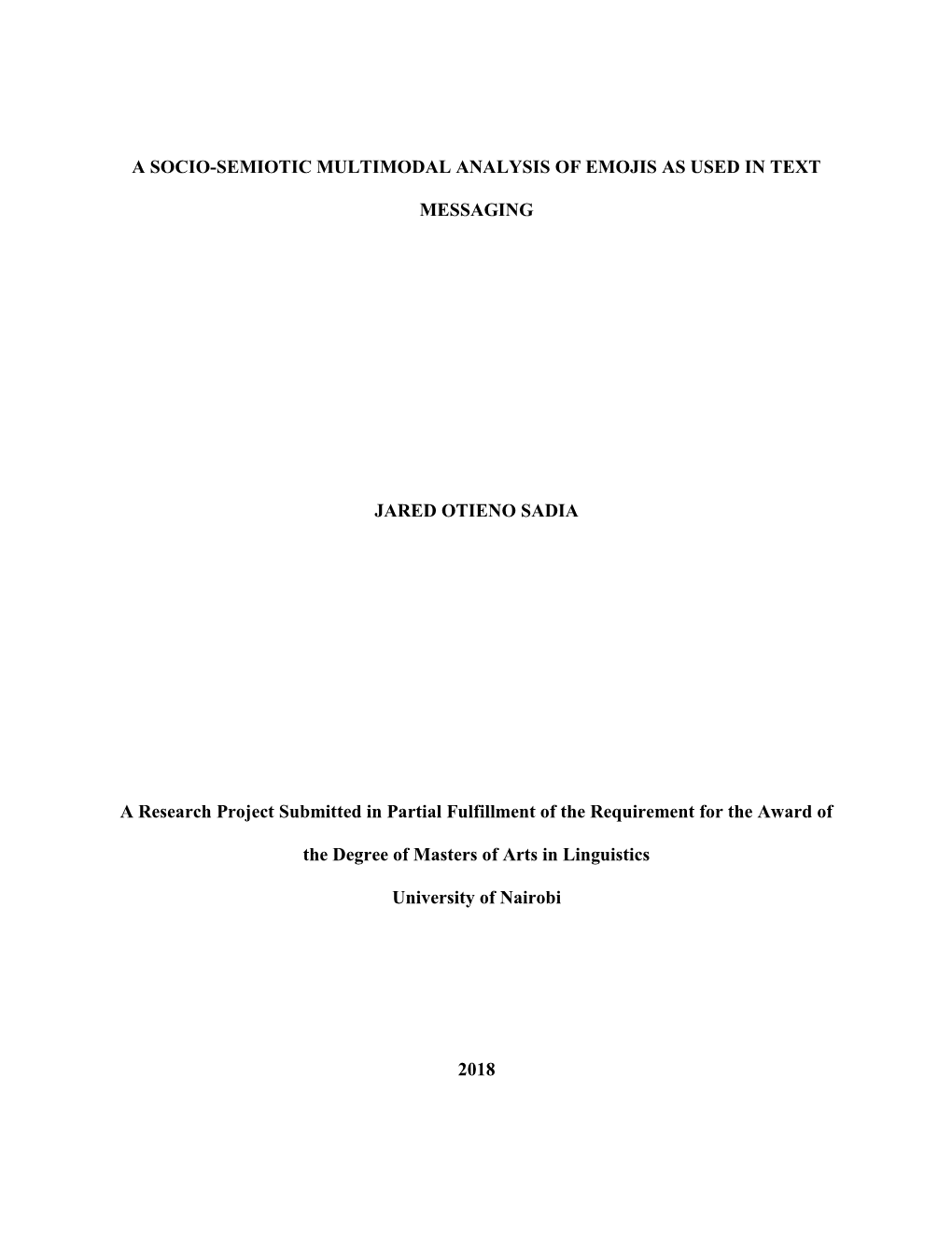 A Socio-Semiotic Multimodal Analysis of Emojis As Used in Text Messaging