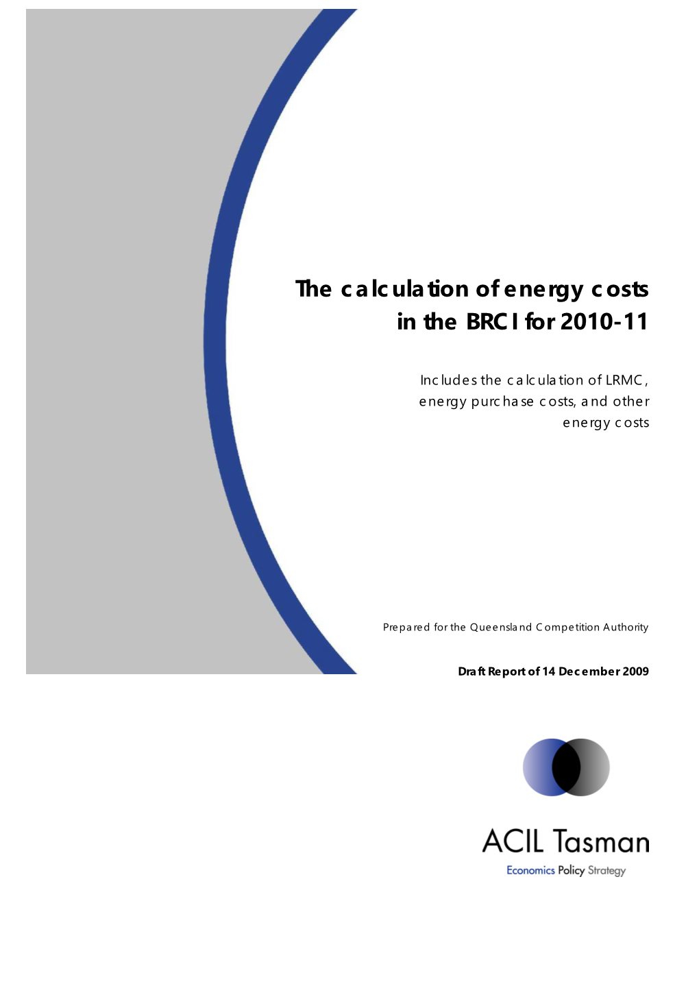 The Calculation of Energy Costs in the BRCI for 2010-11