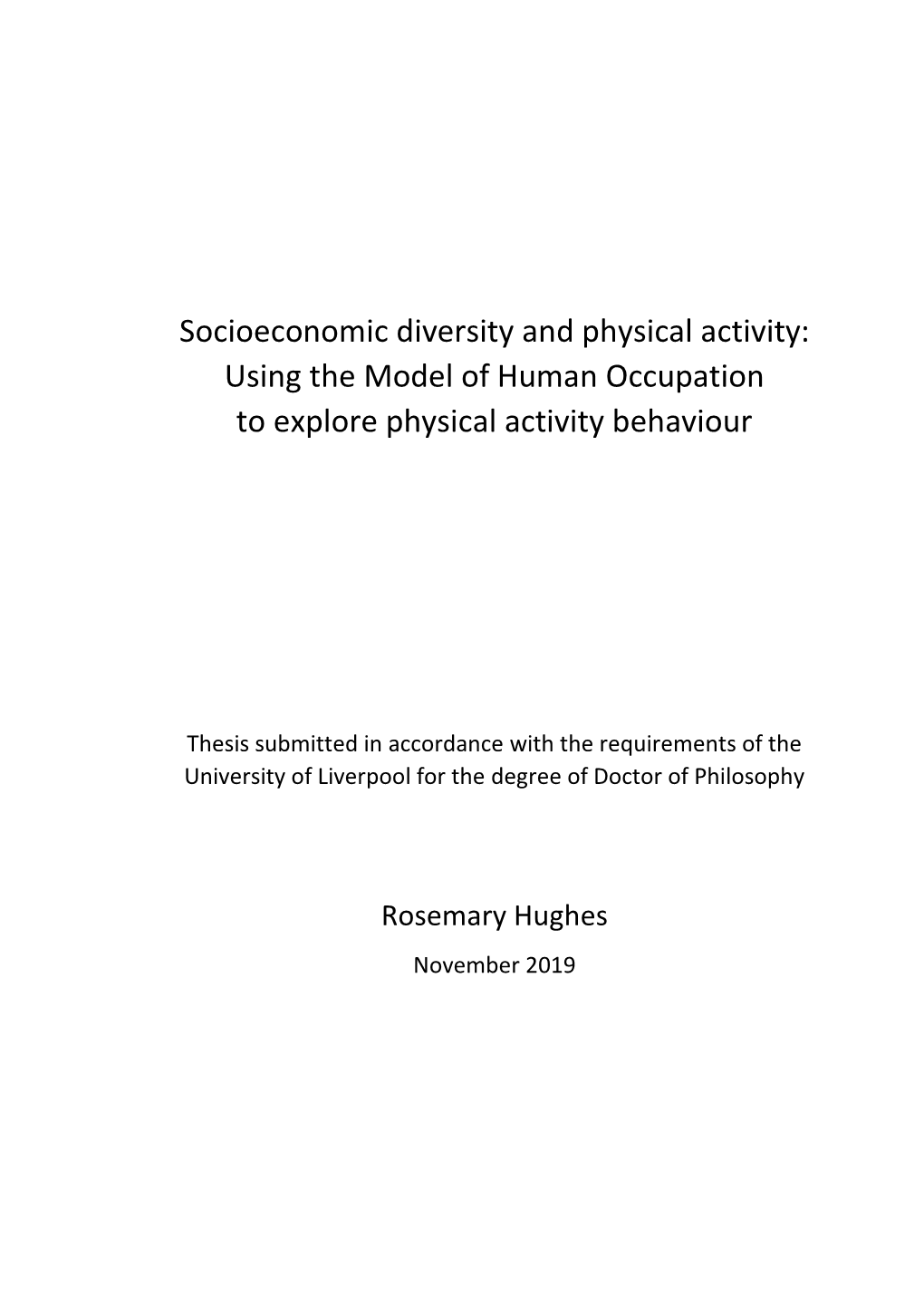 Socioeconomic Diversity and Physical Activity: Using the Model of Human Occupation to Explore Physical Activity Behaviour