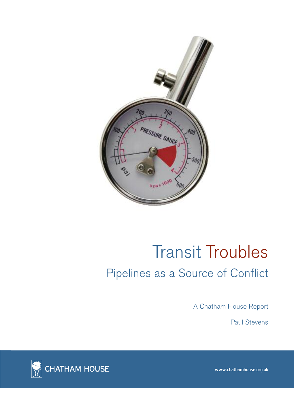 Transit Troubles Pipelines As a Source of Conflict