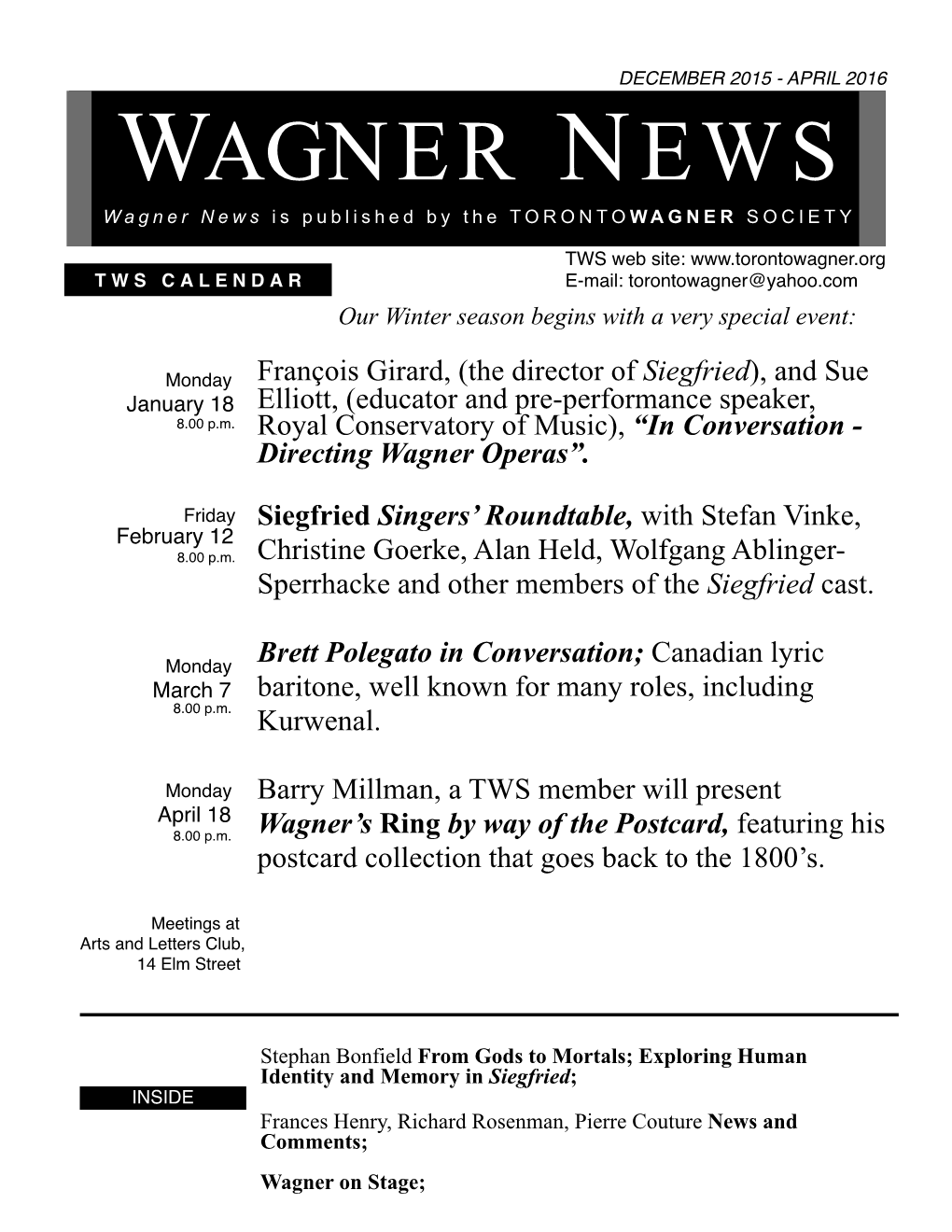 WAGNER NEWS Wagner News Is Published by the TORONTOWAGNER SOCIETY