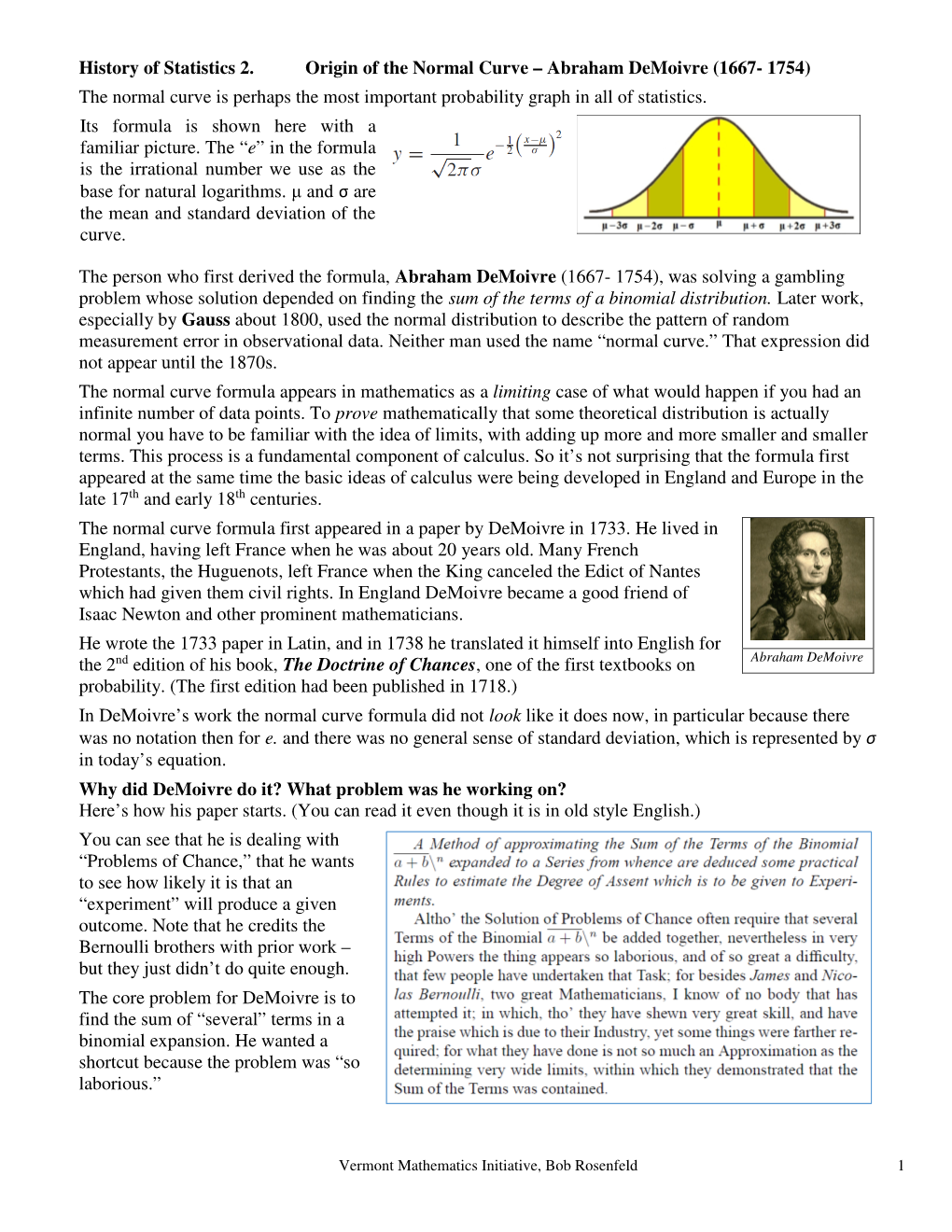 History of Statistics 2. Origin of the Normal Curve – Abraham Demoivre