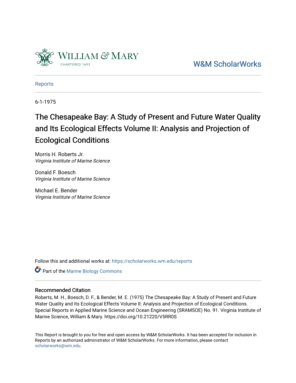 The Chesapeake Bay: a Study of Present and Future Water Quality and Its Ecological Effects Volume II: Analysis and Projection of Ecological Conditions