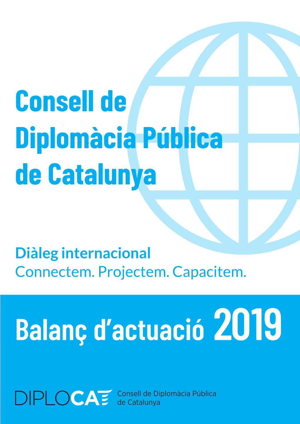 Balanç D'actuació 2019 Del Consell De Diplomàcia Pública De Catalunya