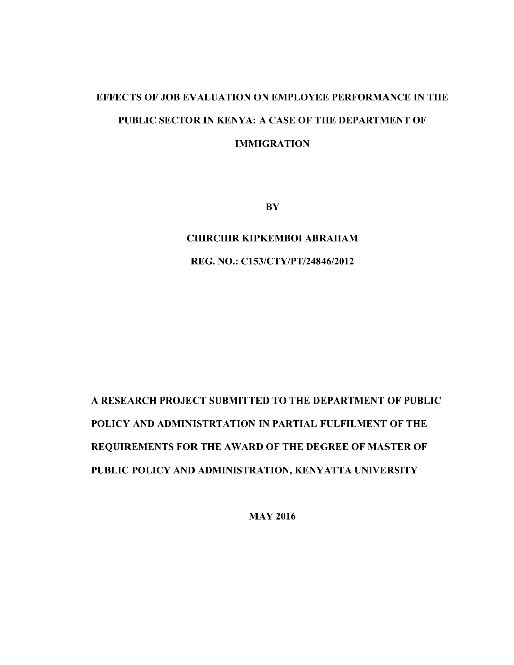 Effects of Job Evaluation on Employee Performance in The