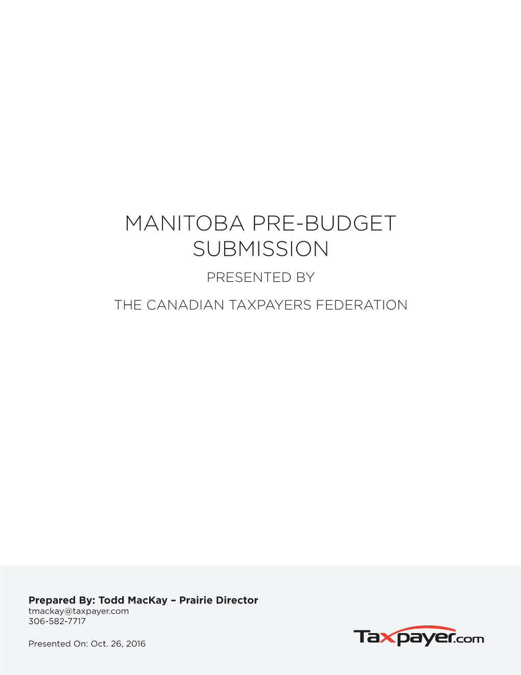 Manitoba Pre-Budget Submission Presented By