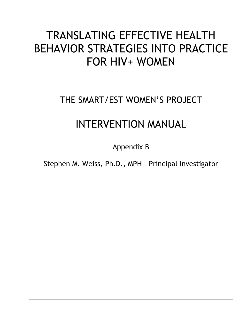 Translating Effective Health Behavior Strategies Into Practice for Hiv+ Women