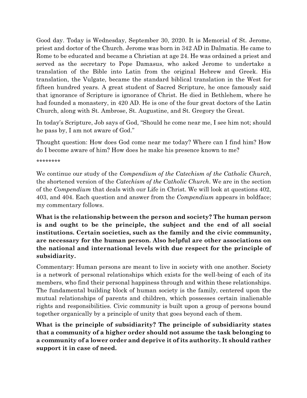 Good Day. Today Is Wednesday, September 30, 2020. It Is Memorial of St. Jerome, Priest and Doctor of the Church. Jerome Was Born in 342 AD in Dalmatia