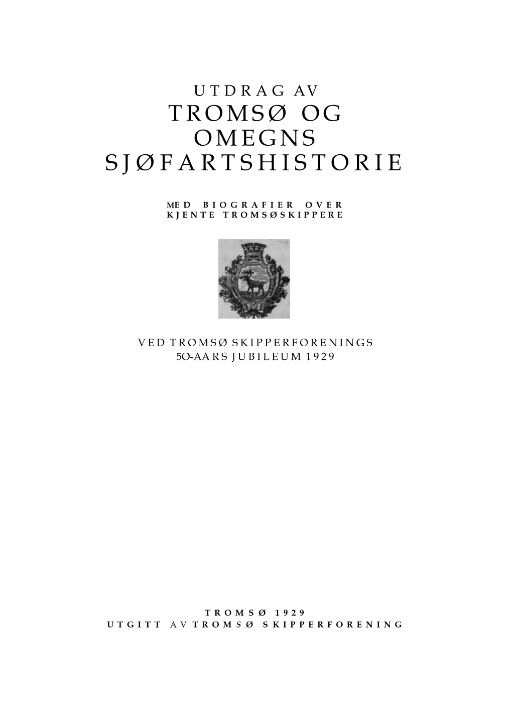 Tromsø Og Omegns Sjøfartshistorie