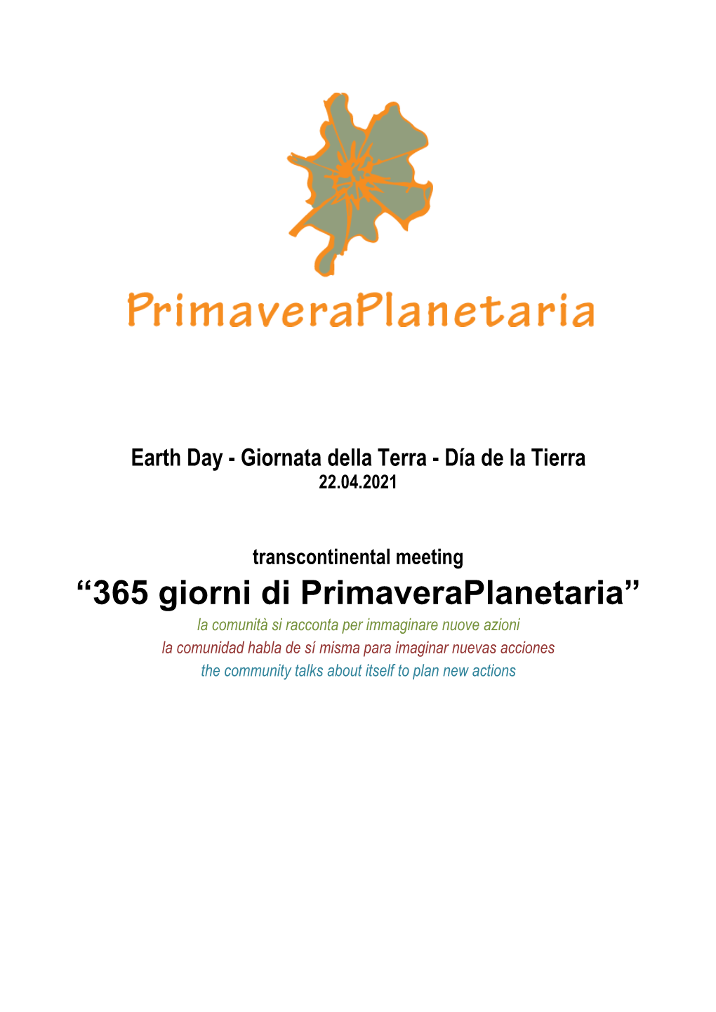 “365 Giorni Di Primaveraplanetaria”