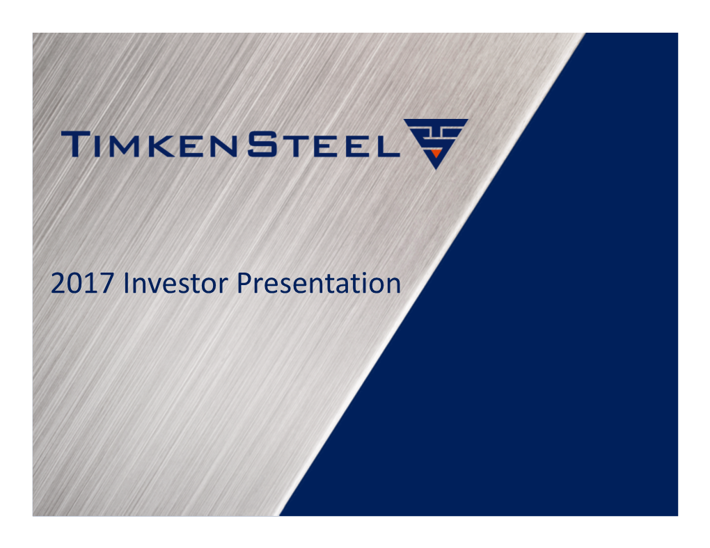 2017 Investor Presentation Forward-Looking Statements and Non-GAAP Financial Information