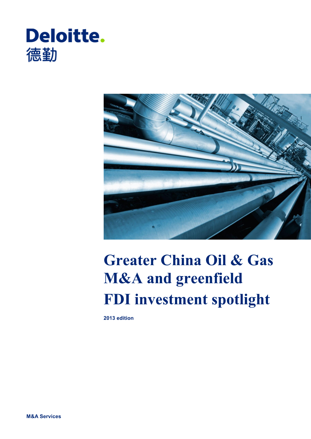 Greater China Oil & Gas M&A and Greenfield FDI Investment Spotlight