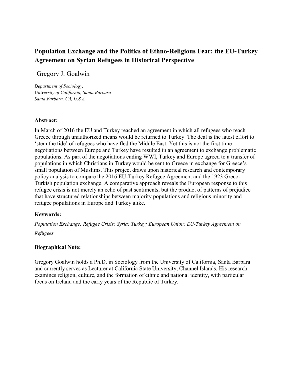 Population Exchange and the Politics of Ethno-Religious Fear: the EU-Turkey Agreement on Syrian Refugees in Historical Perspective Gregory J