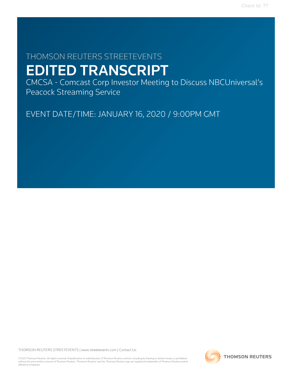 TRANSCRIPT CMCSA - Comcast Corp Investor Meeting to Discuss Nbcuniversal’S Peacock Streaming Service