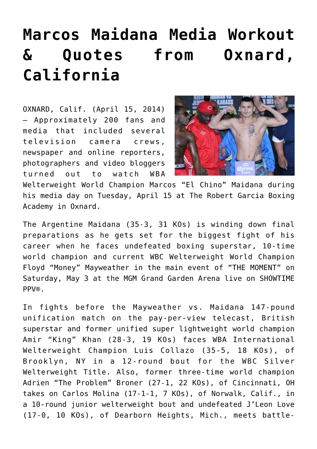 Marcos Maidana Media Workout & Quotes from Oxnard, California