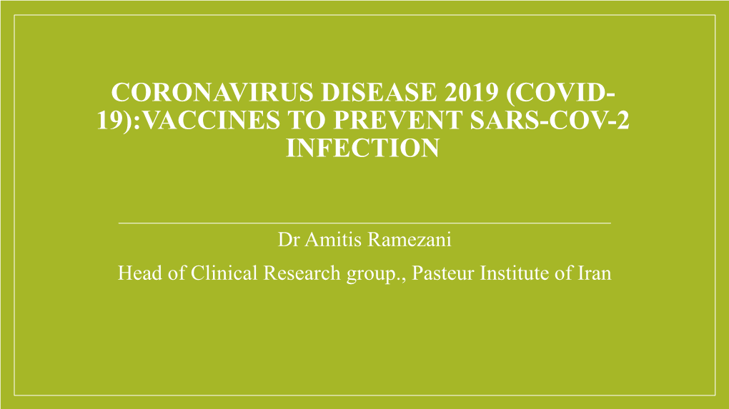 Vaccines to Prevent Sars-Cov-2 Infection